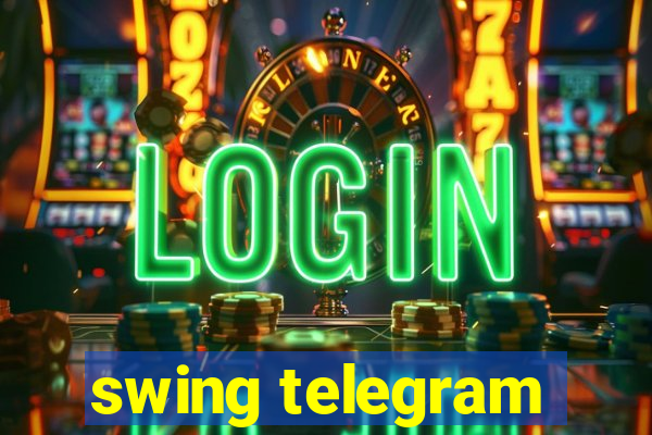 swing telegram